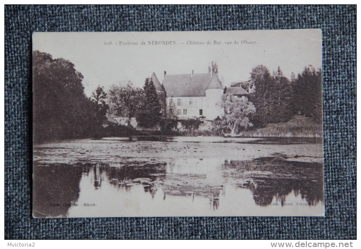 Environs De NERONDES - Château De Bar - Nérondes