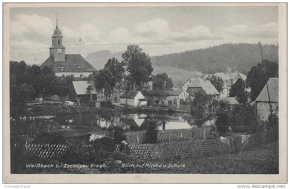 AK Weissbach Kirche Schule Dorfteich Bei Zschopau Amtsberg Kemtau Dittersdorf Gornau Wilischthal Griessbach Venusberg - Gelenau