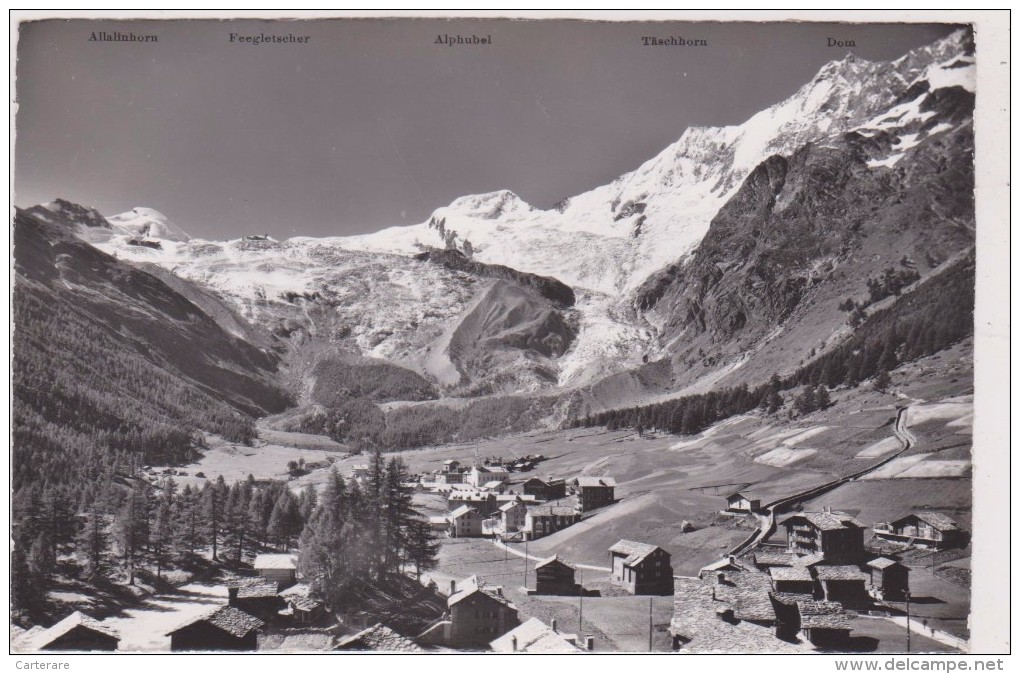 SUISSE,HELVETIA,SWISS,SWITZERLAND,SVIZZERA,SCHWEIZ,VALAIS,SAAS FEE,il Y A 60 ANS - Saas-Fee