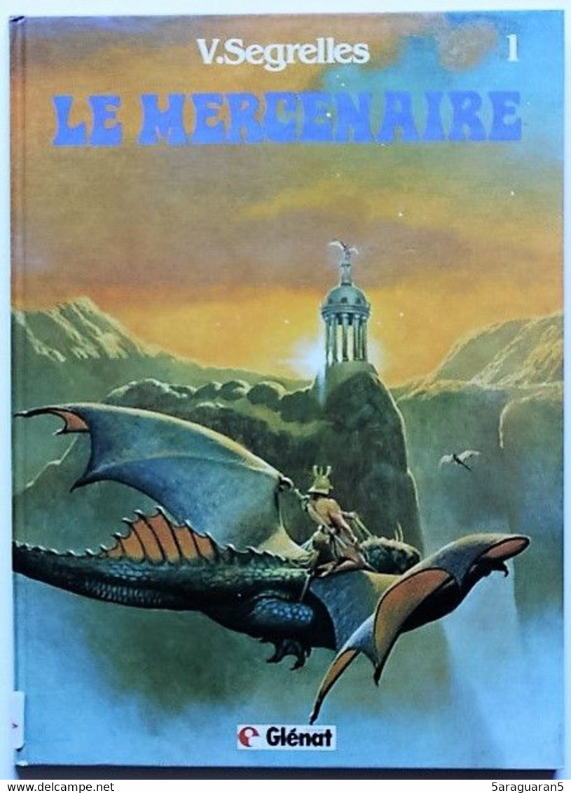 BD LE MERCENAIRE - 1 - Le Feu Sacré - EO 1982 - Mercenaire, Le