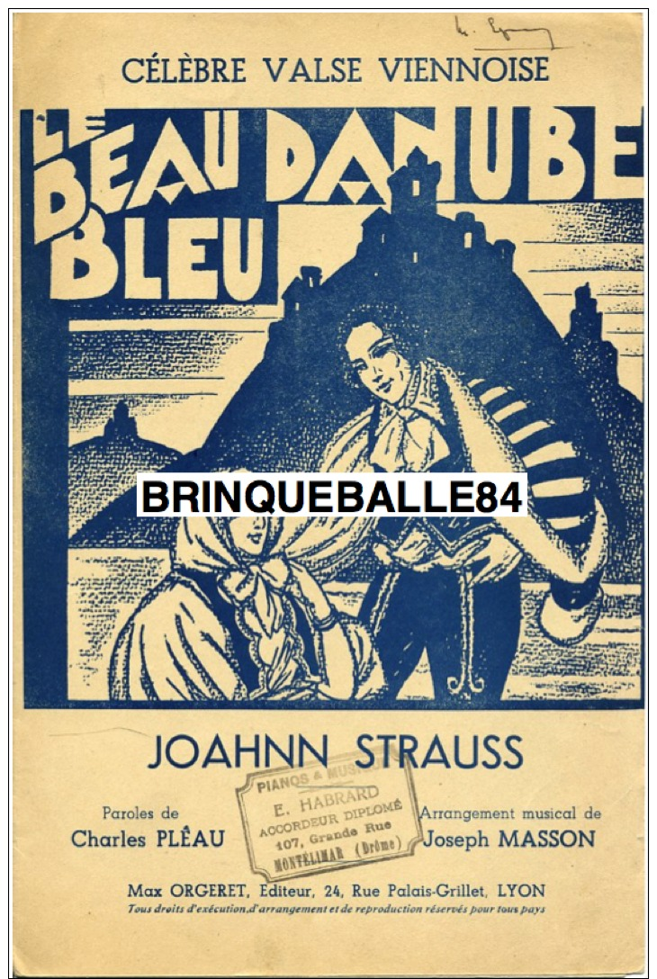 CAF CONC STRAUSS PARTITION LE BEAU DANUBE BLEU RARE ALTERNATIVE VIENNE PLEAU MASSON ILL ROGINO ? LYON ORGERET - Autres & Non Classés