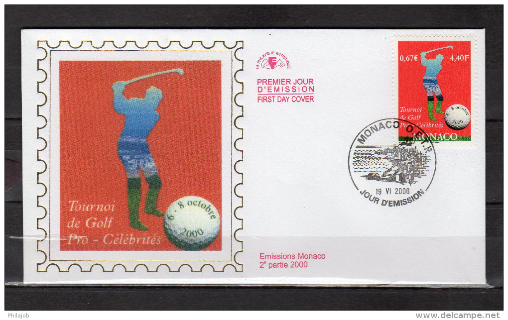 MONACO 2000 : Enveloppe 1er Jour En Soie " TOURNOI DE GOLF PRO-CELEBRITES " N° YT 2254. Parfait état FDC - Golf