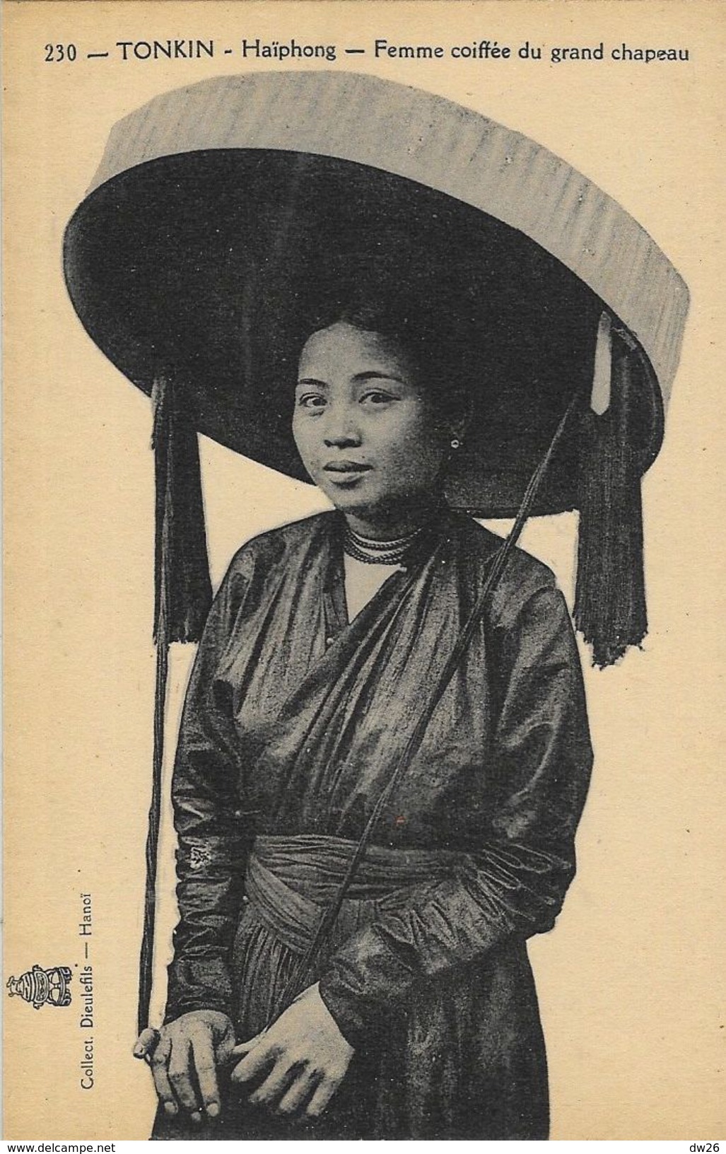 Tonkin - Haïphong - Femme Coiffée Du Grand Chapeau - Collection Dieulefils - Carte Non Circulée - Asien