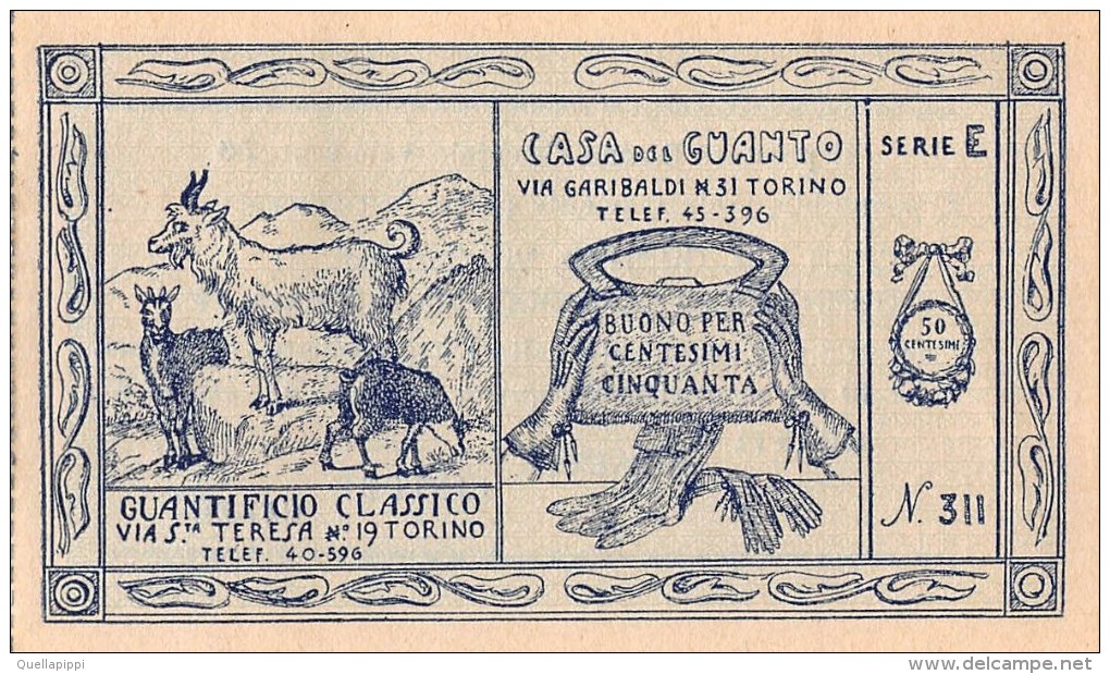 04711 "TORINO - CASA DEL GUANTO - BUONO SCONTO CENTESIMI 50 SERIE E / N° 311 ANNI '30 DEL XX SECOLO - FDS " ORIGINALE - Altri & Non Classificati