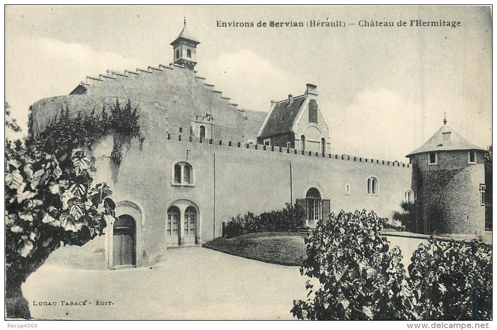34 SERVIAN Ses Environs Château De L'hermitage   2 Scans - Autres & Non Classés