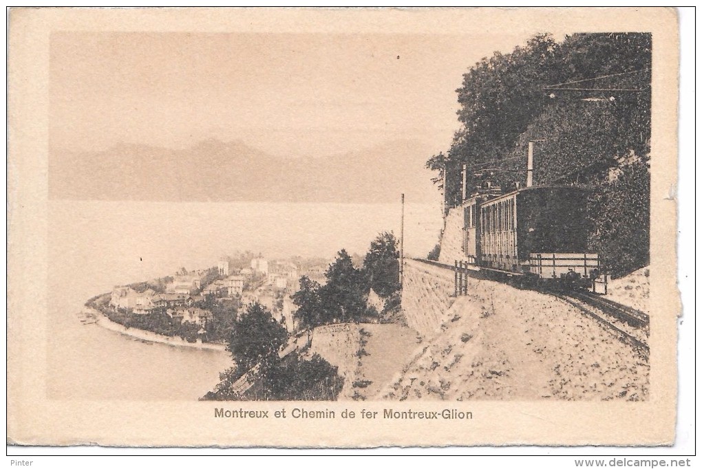 SUISSE - MONTREUX Et Chemin De Fer Montreux-Glion - TRAIN - Ilanz/Glion