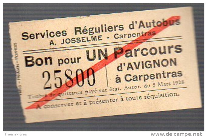 (Carpentras, Vaucluse) Ticket  D'autobus Avignon-Carpentras (PPP23997C) - Europe