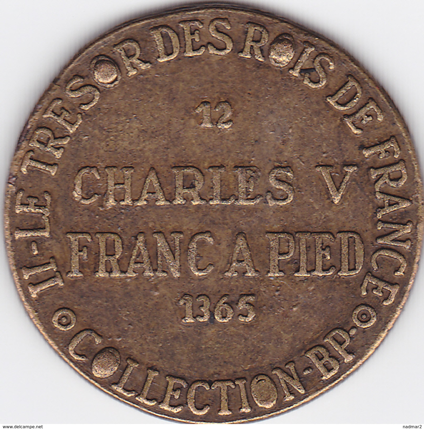 Jeton CHARLES V Franc à Pied 1365 Collection BP Trésor Des Rois De France  5 G TBE Publicité Pièce Monnaie - Royaux / De Noblesse