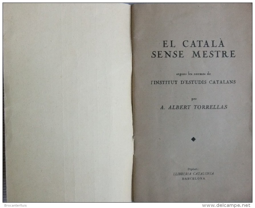 EL CATALÀ SENSE MESTRE DE A. ALBERT TORRELLAS 1920 - Libros Antiguos Y De Colección