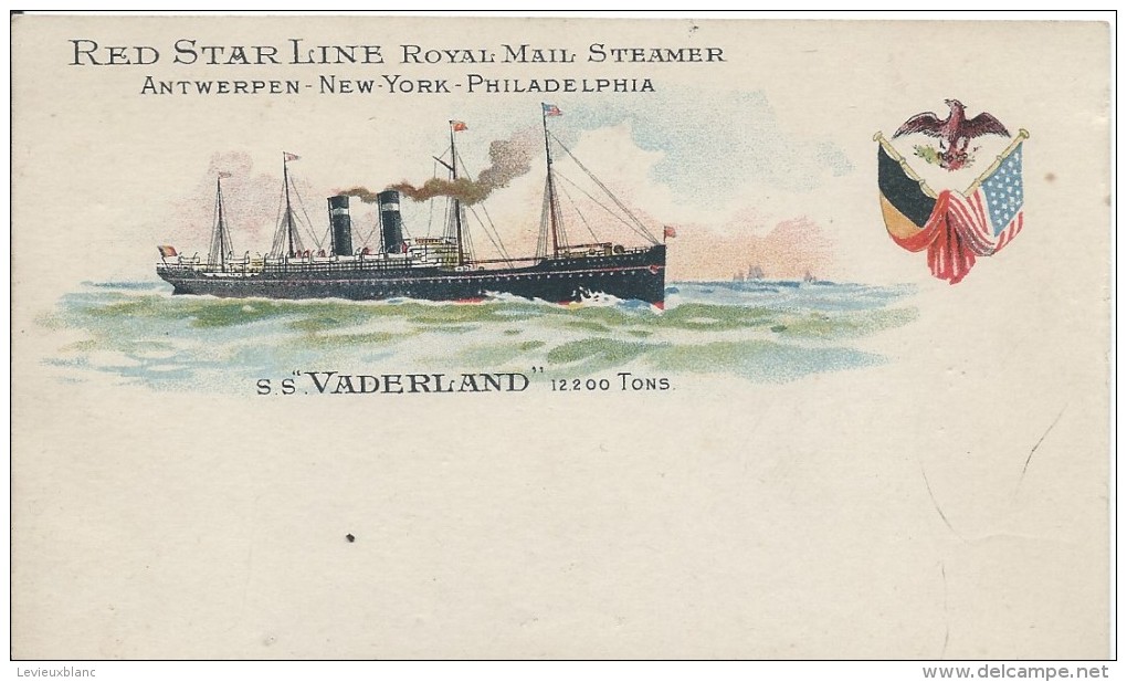 Marine/ RED STAR LINE/Royal Mail Steamer/ Vaderland/Antwerpen-New-York-Philadelphia/Vers 1900-1910    MA40 - Paquebots