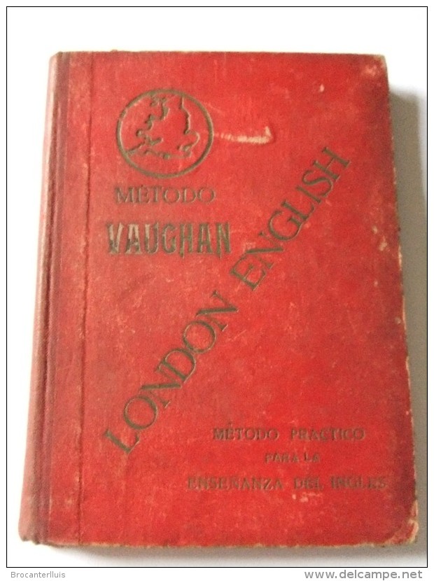 METODO VAUGHAN LONDON ENGLISH 3ª EDICION 1930 - Práctico