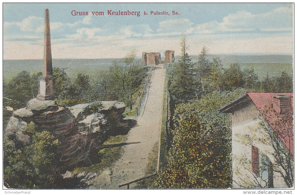 AK Gruss Keulenberg Baude Friedrich August Säule Ruine Bei Königsbrück Pulsnitz Oberlichtenau Gräfenhain Grossnaundorf - Königsbrück