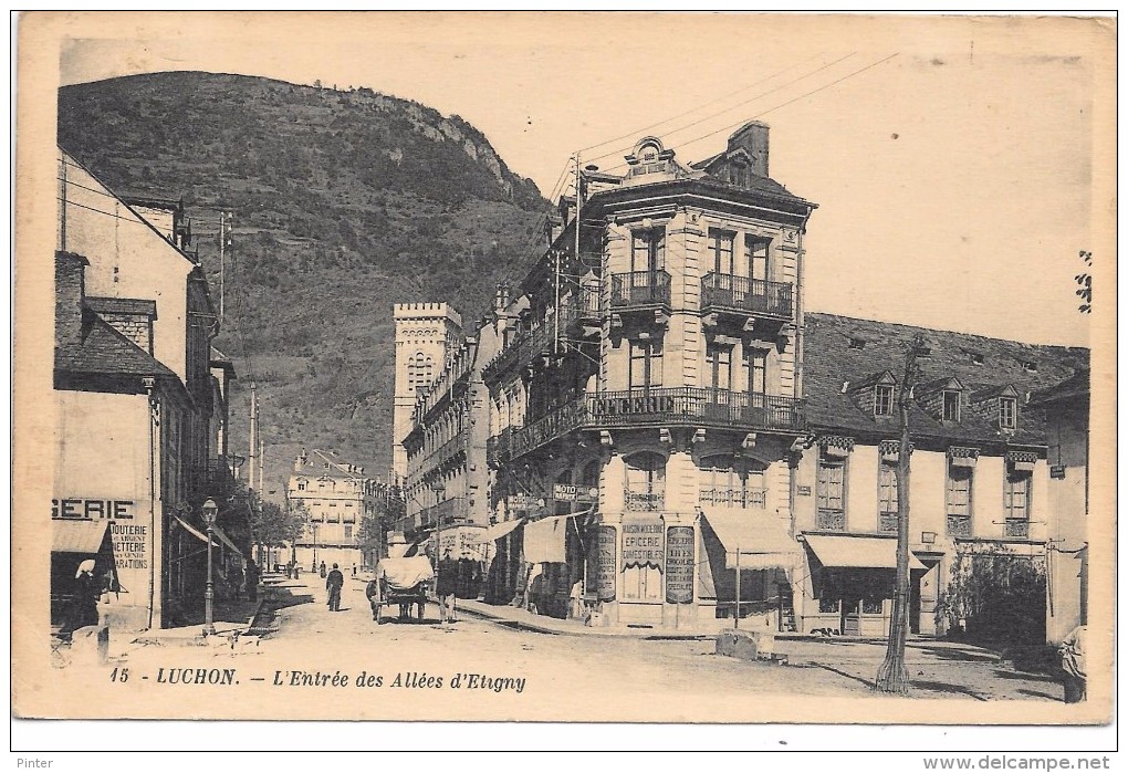 LUCHON - L'entrée Des Allées D'Etigny - Luchon