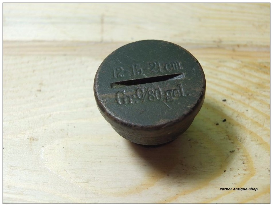 Transportation Plug AUSTRIA-HUNGARY Marked Gr.c/80 Gel 12-15-21 Cm - 1914-18