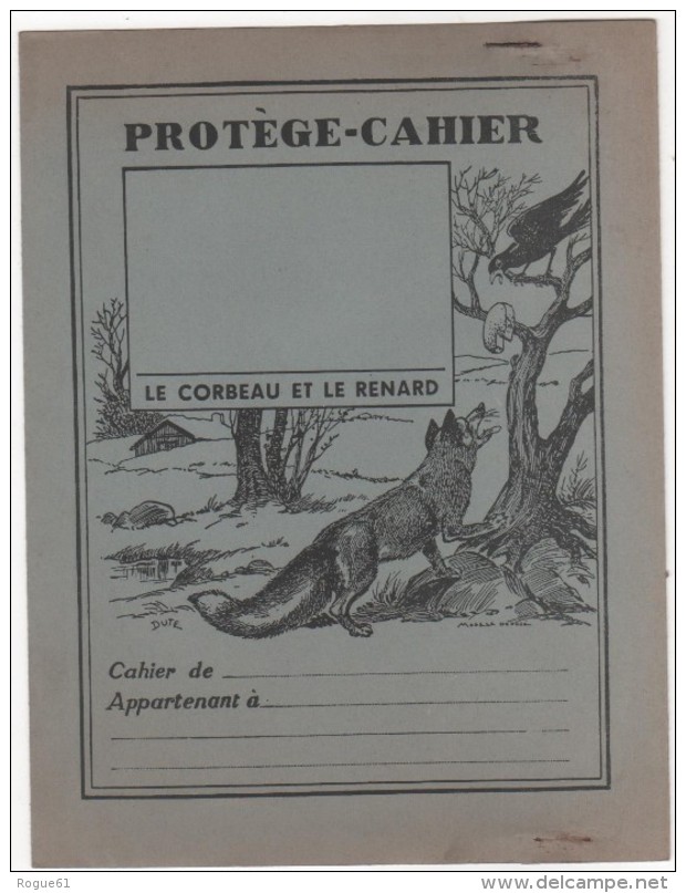 PROTÈGE-CAHIER - Ancien Avec Agrafes - Thème FABLE - Le Corbeau Et Le Renard - Illustrateur DUTE - Animals