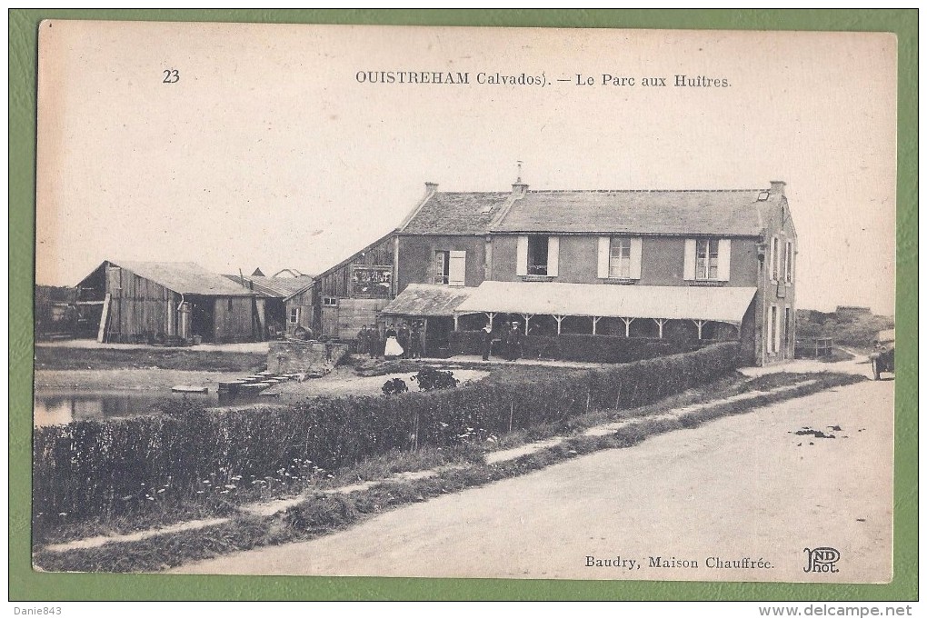 CPA Vue Rare - CALVADOS - OUISTREHAM - LE PARC AUX HUITRES - Baudry, Maison Chauffrée ND Phot./ 23 - Ouistreham