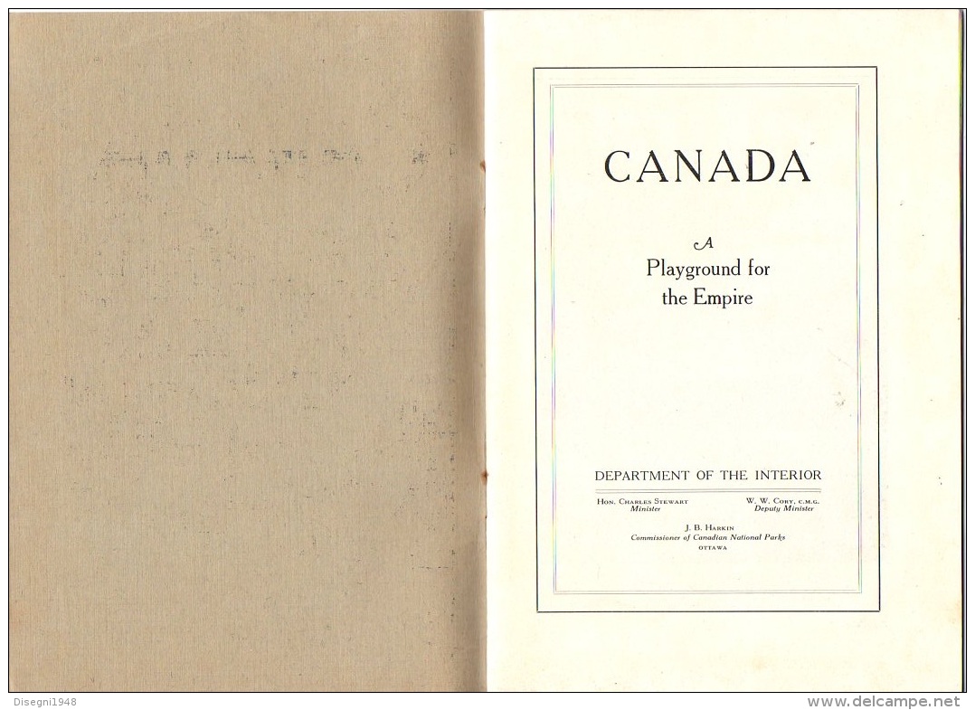 06109  "C. STEWART / W. W. CORY / J. B. HARKIN - CANADA - A PLAYGROUND FOR THE EMPIRE - DEP.T OF THE INTERIOR" ORIGINAL - 1900-1949