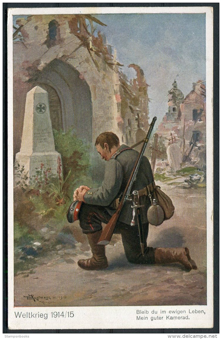 Germany Weltkrieg 1914/15 Bleib Du Im Ewigen Leben, Mein Guter Kamerad Patriotic Postcard - Weltkrieg 1914-18
