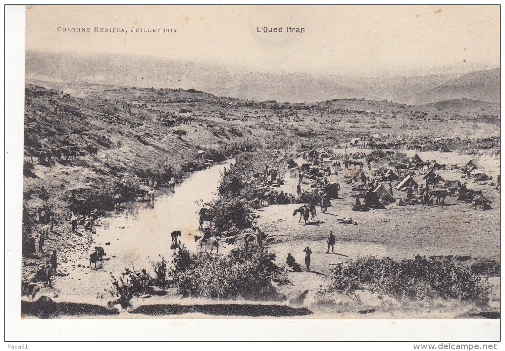 Colonne KENIFRA ,Juillet 1914 -  L' Oued Ifran - Other & Unclassified