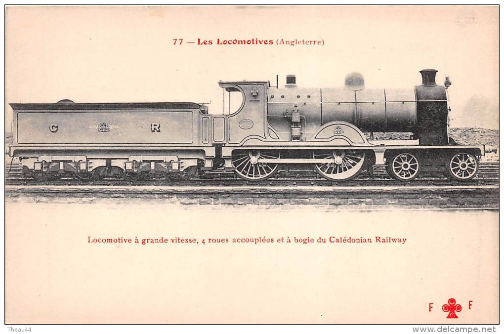 77 - Locomotives En Angleterre - Machine à Grande Vitesse, 4 Roues Accouplées Et à Bogie Du Calédonian Railway - Eisenbahnen