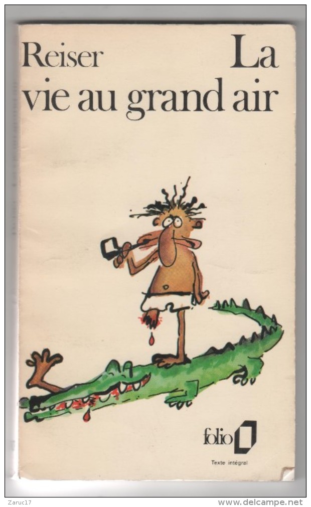 LIVRE De POCHE LA VIE AU GRAND AIR REISER EDITIONS DU SQUARE COLLECTION FOLIO  1975 Livre De Dessins BD - Reiser