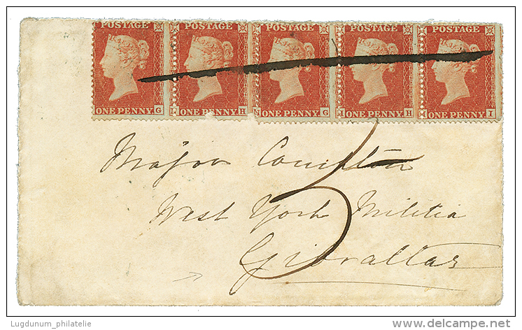 1855 1d Strip Of 5 (faults) With Manuscript Cancellation + "5" Tax Marking On Envelope To GIBRALTAR. Verso, POST OFFICE - Collezioni & Lotti
