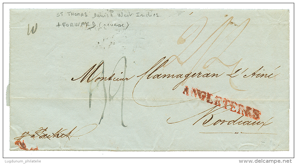 1832 Red Entry Mark ANGLETERRE + Tax Marking On Entire Letter From ST THOMAS To FRANCE. Vf. - Malesia
