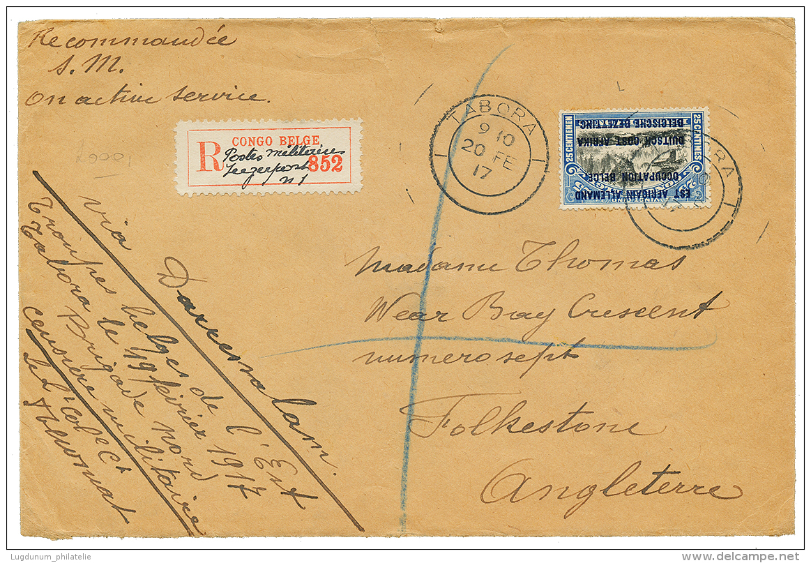 1917 25c Canc. TABORA + REGISTERED LABEL POSTES MILITAIRES N°1 On Envelope To ENGLAND. Superb. - Niger