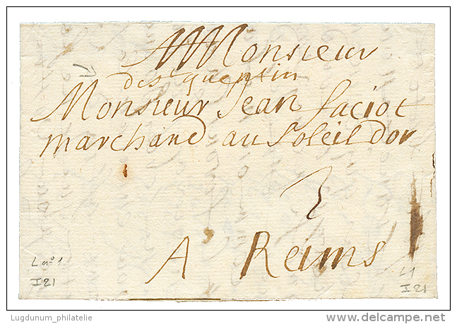 1694 "DE ST QUENTIN" Manuscrit Sur Lettre Pour REIMS. Indice 21. Superbe. - Other & Unclassified