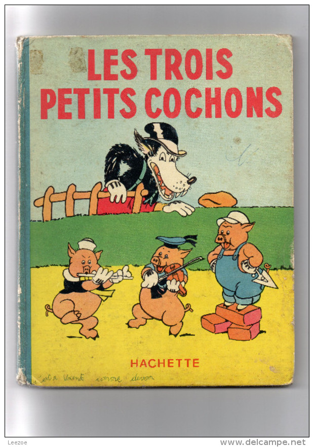 Walt Disney (Hachette) . Les Trois Petits Cochons 1938 - Disney