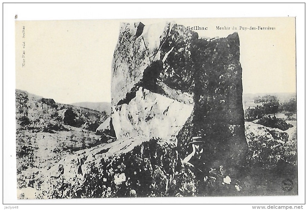 SEILHAC  (cpa 19)  Menhir Du Puy Des Ferrières    - L 1 - Autres & Non Classés