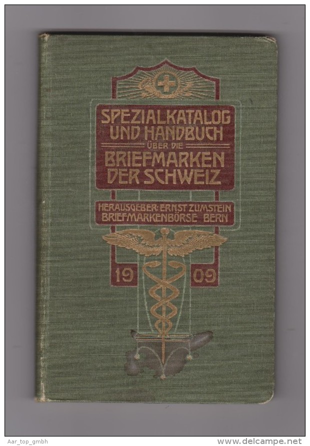 Buch Zumstein 1909 Spezialkatalog Und Handbuch Briefmarken Schweiz - Suisse