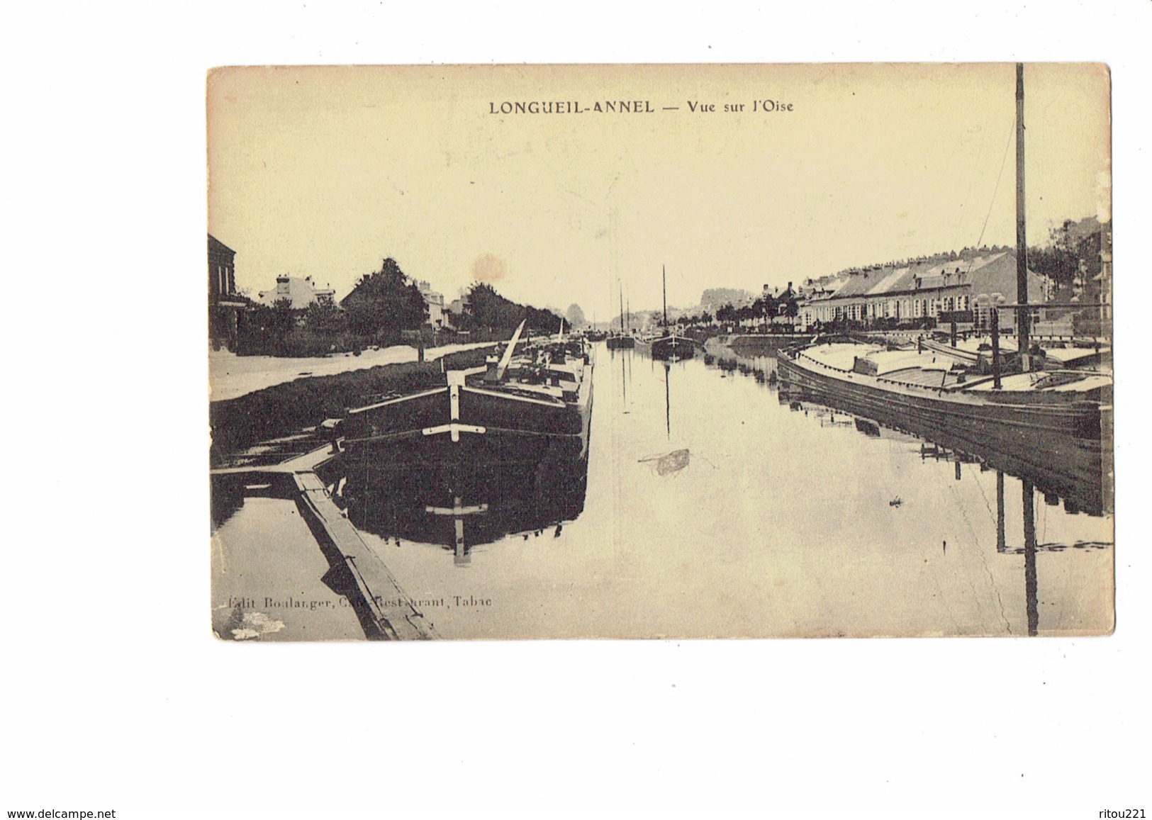 Cpa - 60 - LONGUEIL ANNEL - Vue Sur L'Oise - Péniche Péniches - Edit Boulanger - Longueil Annel