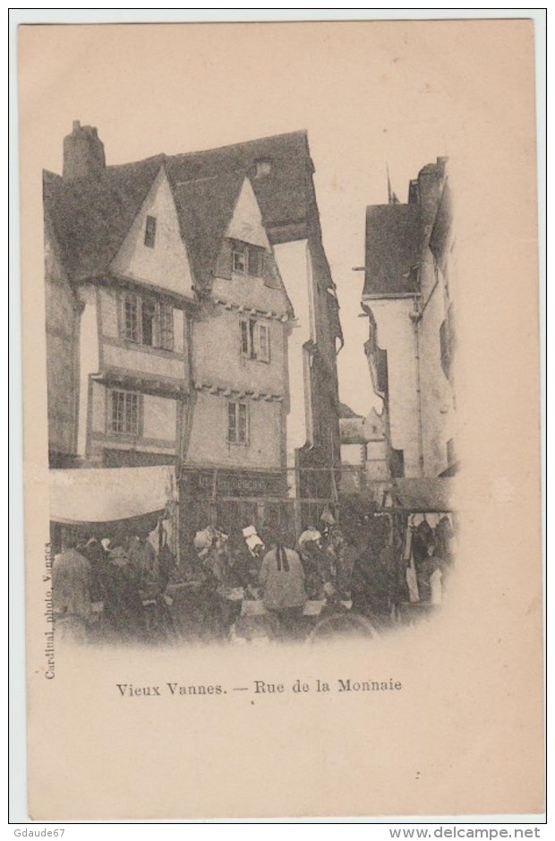 VIEUX VANNES (56) - RUE DE LA MONNAIE - Vannes