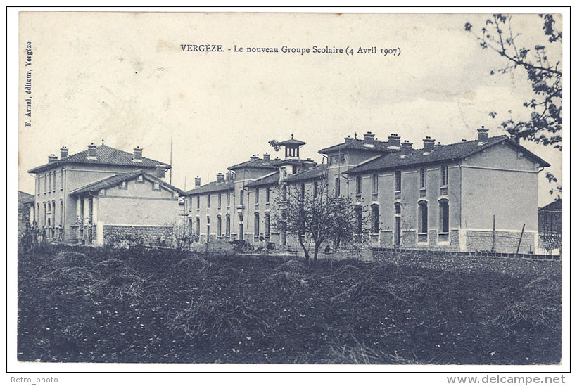 Cpa Vergèze - Le Nouveau Groupe Scolaire (4 Avril 1907) - Vergèze