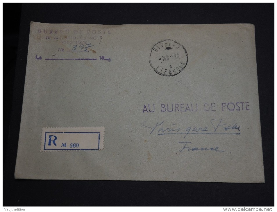 YOUGOSLAVIE- Enveloppe En Recommandée Et En Franchise De Belgrade Pour Paris En 1964 - A Voir - L 1030 - Lettres & Documents