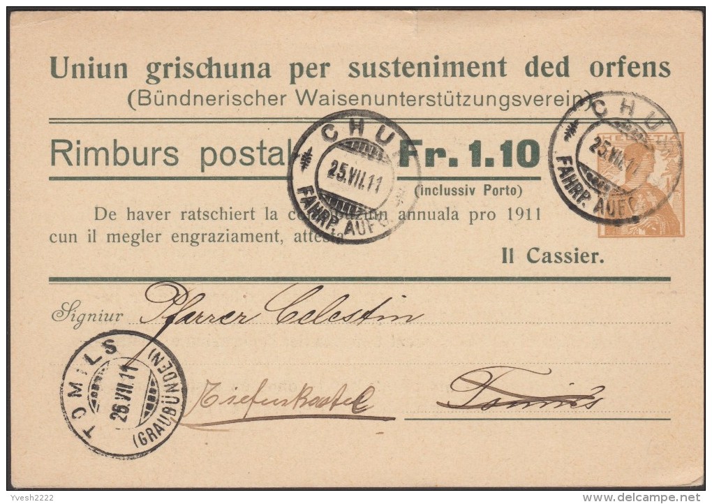 Suisse 1911. Entier Postal Timbré Sur Commande. Texte En Romanche. Union Pour L'aide Aux Orphelins Des Grisons - Autres & Non Classés