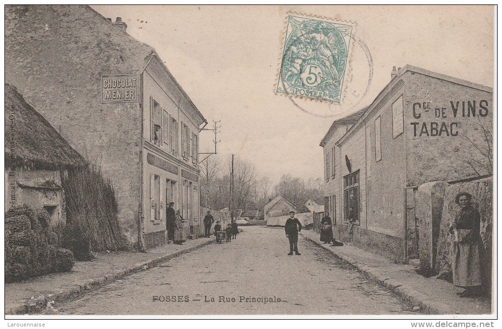 95 - FOSSES - La Rue Principale - Fosses