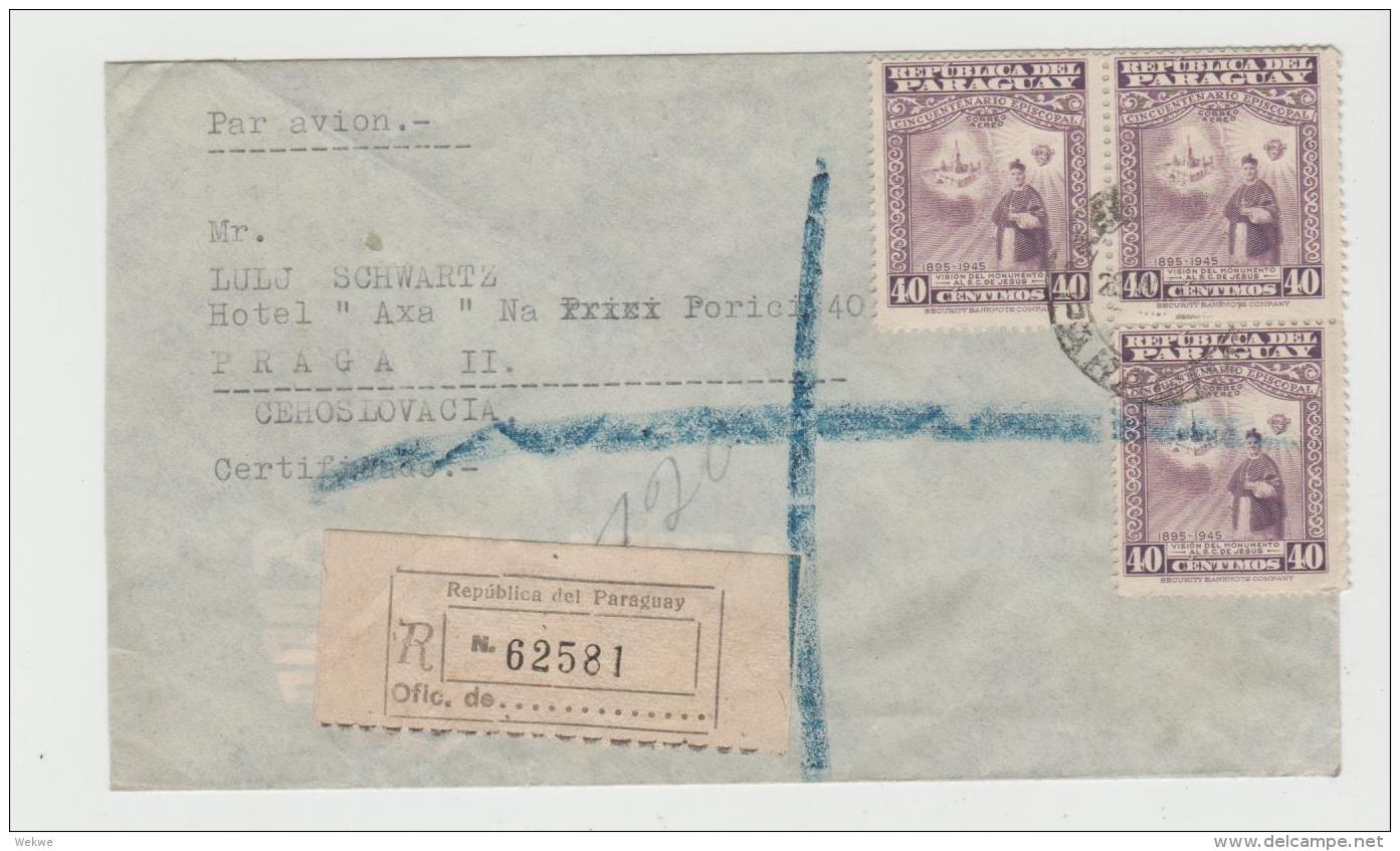 Par038 /  PARAGAUY - Denkmal Vision Zu 40 C. (3 X) Einschreiben Nach Prag Per Luftpost (Brief, Cover, Lettre) - Paraguay