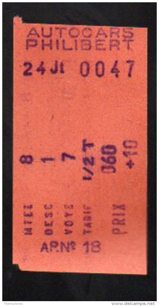 (Lyon, Rhône) Ticket De Transport  AUTOCARS PHILIBERT  (PPP3690) - Europe