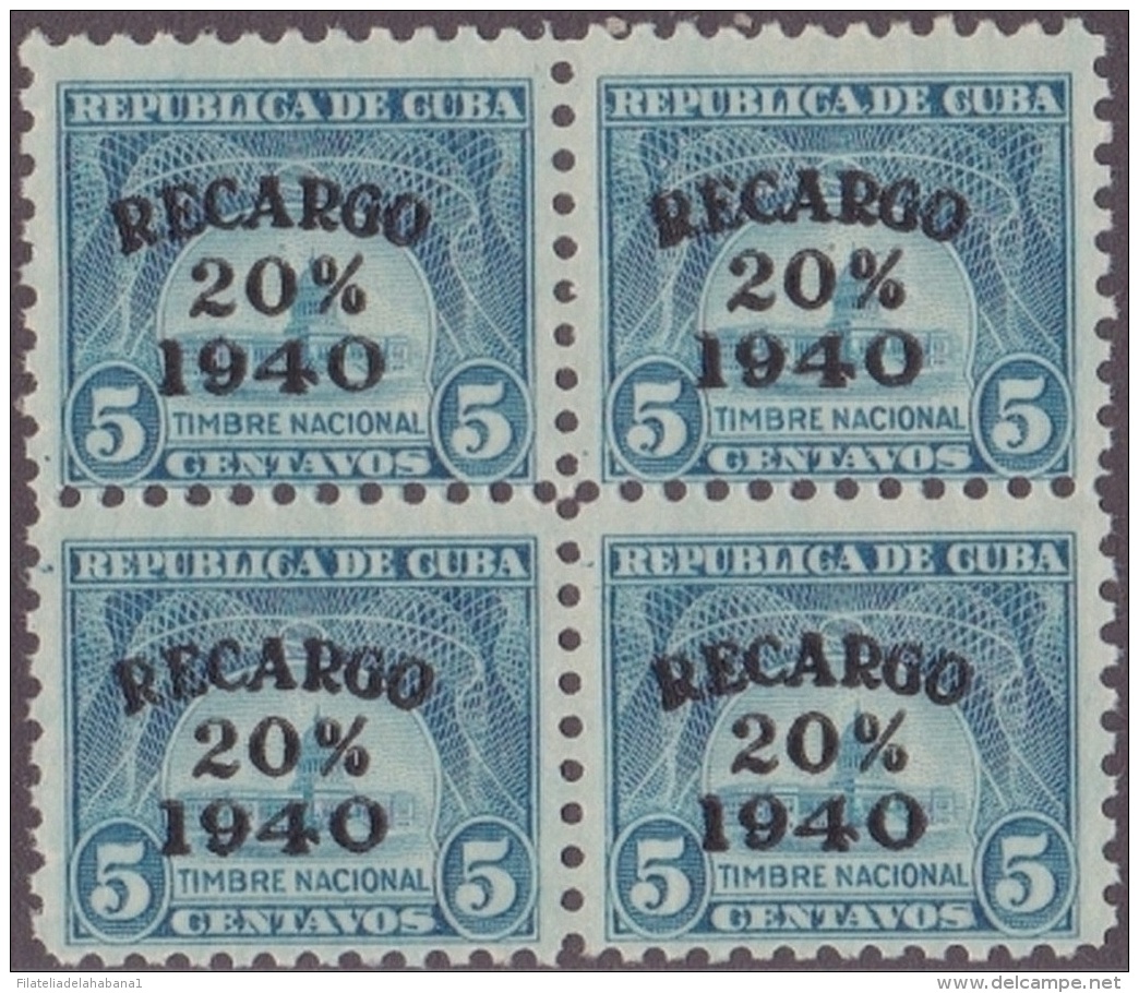 REP-110 CUBA REPUBLICA REVENUE. 1940 RECARGO 20%. 5c BLOCK 4 MNH. - Timbres-taxe