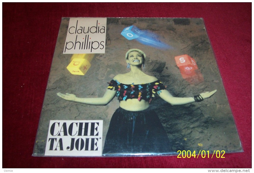 CLAUDIA  PHILLIPS  °°  CACHE TA JOIE - Collections Complètes