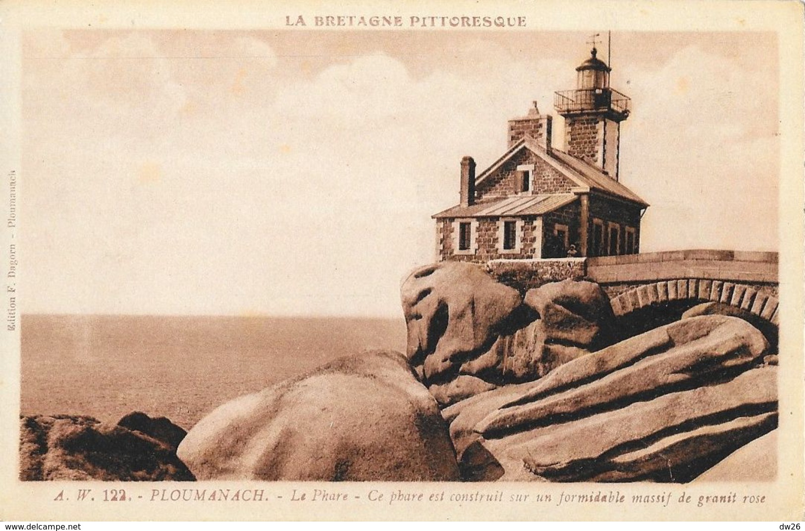 Ploumanach - Le Phare Construit Sur Un Formidable Massif De Granit Rose - Collection A. Waron - Carte A.W. Non Circulée - Leuchttürme