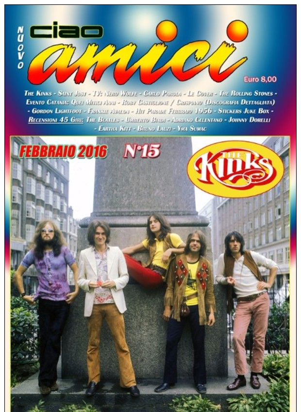 Rivista "NUOVO CIAO AMICI" N° 15 The KINKS In Copertina = Gordon Lightfoot Frankie Avalon Saint Just Roby Crispiano - Music