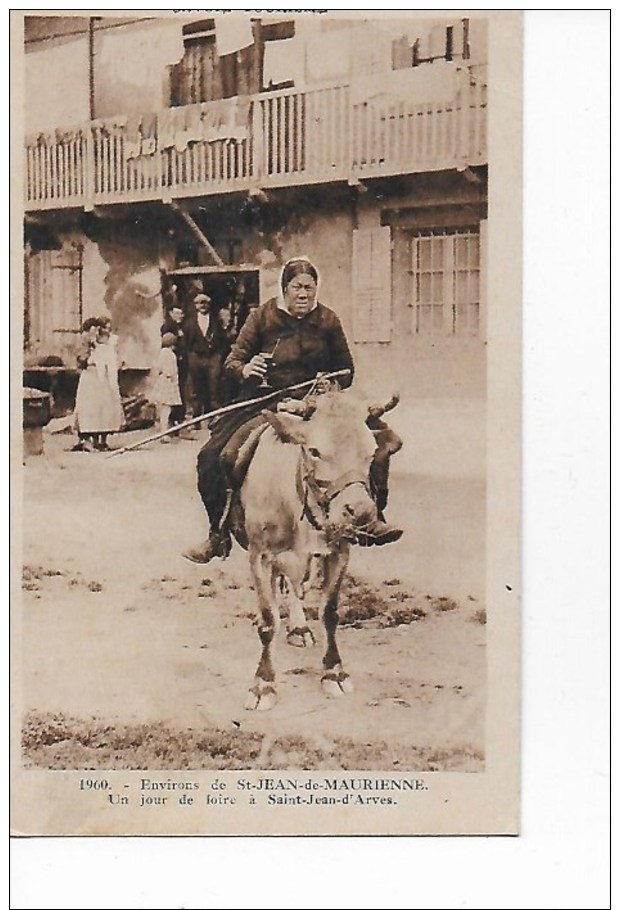 73  -  CPA  Des  Environs  De St  JEAN  De  MAURIENNE  - Un Jour De Foire à  SAINT  JEAN D' ARVES  ( Très Animée ) - Saint Jean De Maurienne