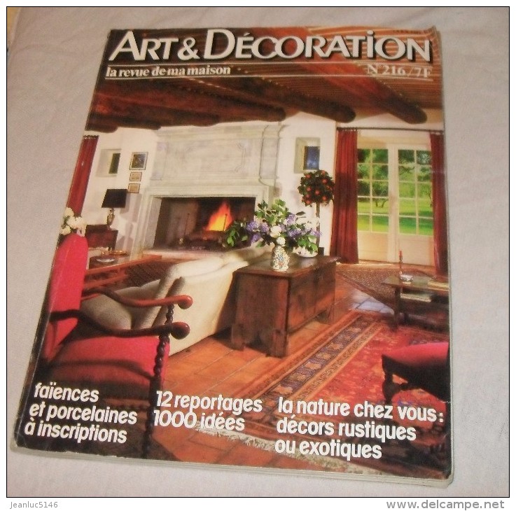 Art Et Décoration N°216, Octobre 1979. Faïences Et Porcelaines à Inscription. Mobilier Régional D'Ile-de-France. - Maison & Décoration