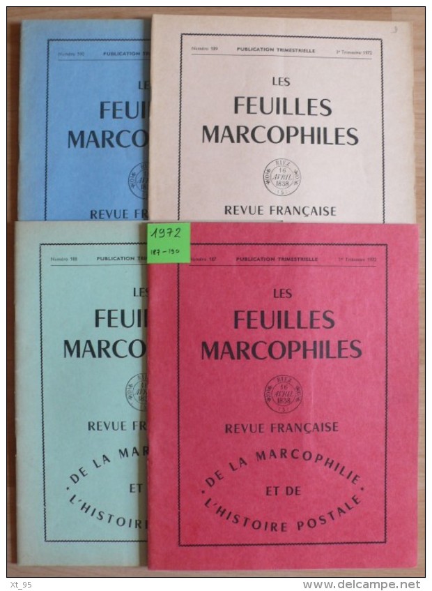 Les Feuilles Marcophiles - Année 1972 - 4 Numéros 187 à 190 - Frais De Port 2.50 Euros - Autres & Non Classés