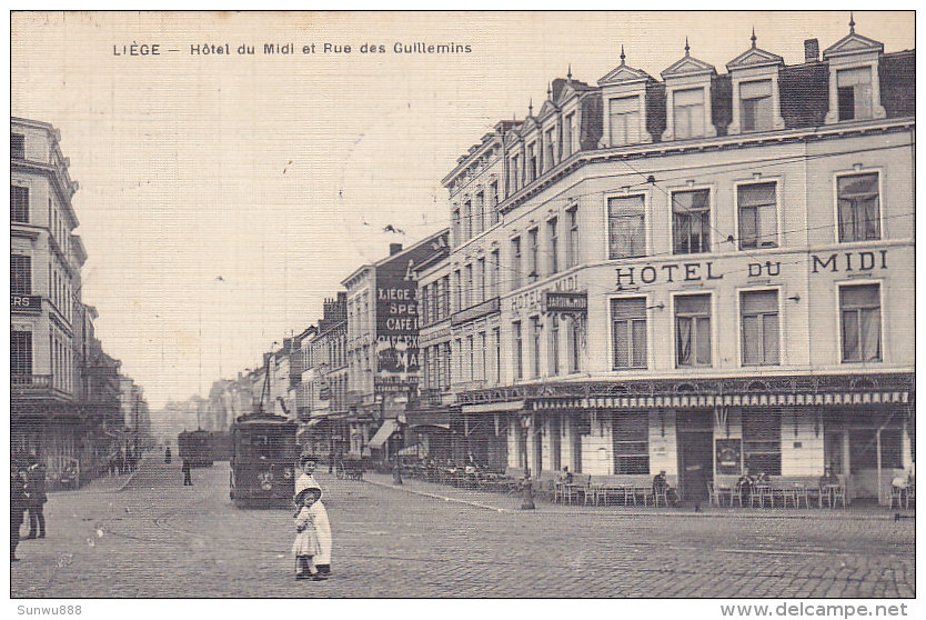 Liège - Hôtel Du Midi Et Rue Des Guillemins (top Animation, Tramway, 1910, Collection Artistique) - Liege