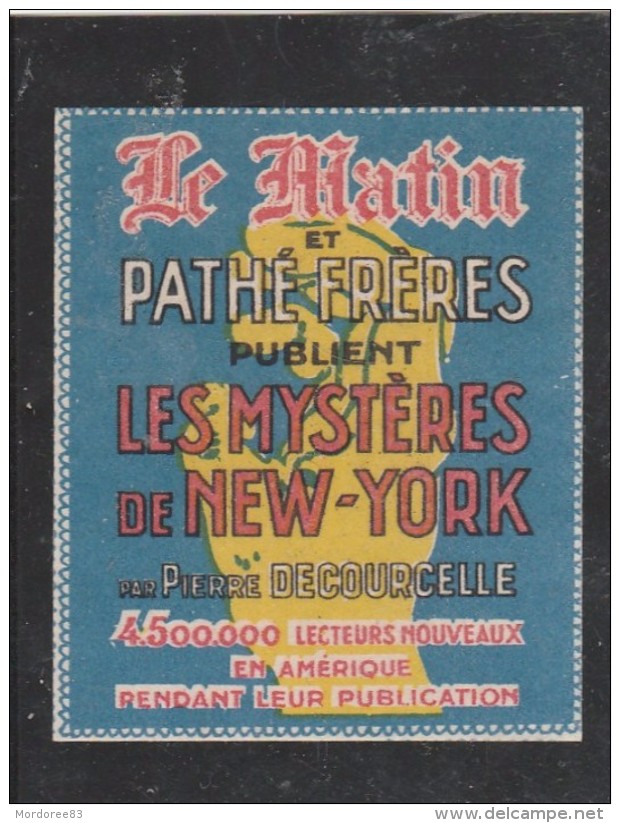 VIGNETTE LES MYSTERES DE NEW YORK - LE MATIN - PATHE  NSG - Other & Unclassified