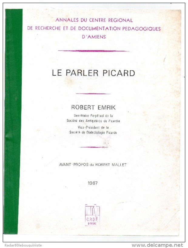 Le Parler Picard Par Robert Emrik.82 Pages.1967. - Picardie - Nord-Pas-de-Calais